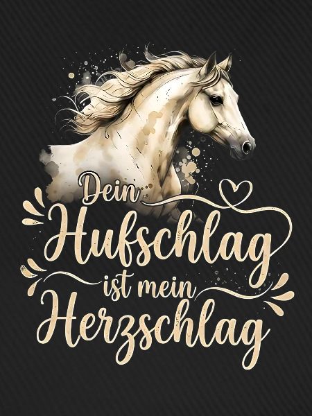Pferdeliebe Dein Hufschlag ist mein Herzschlag 