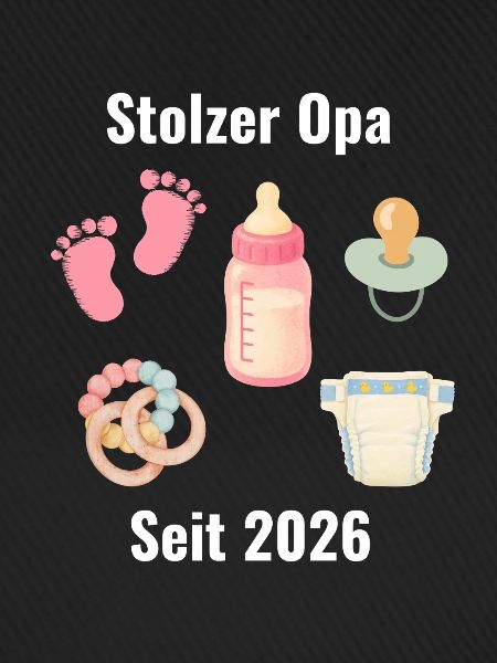 Stolzer Opa Seit 2026