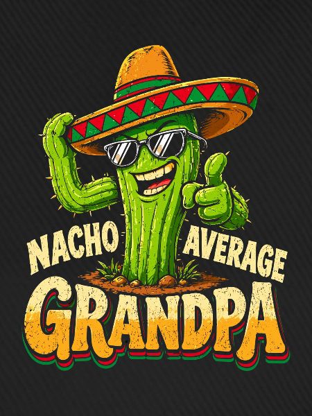 Nacho Average Grandpa