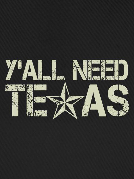 Ihr alle braucht Texas