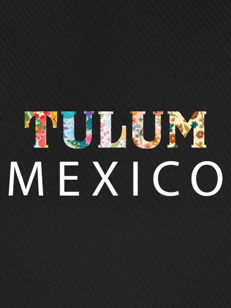 Tulum Mexico