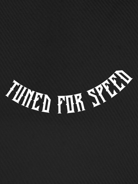 Tuned for speed
