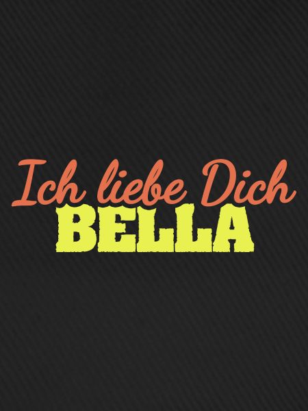 Liebe Bella