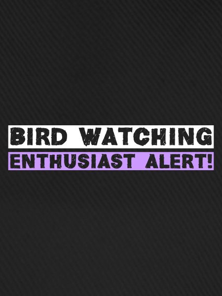 Bird watching enthusiast alert!