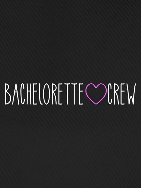Bachelorette Crew Herz