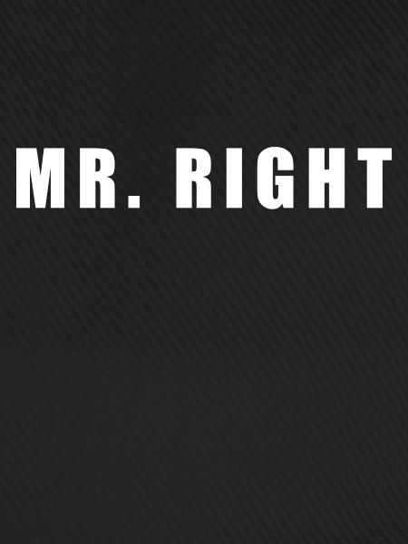 Mr. Right
