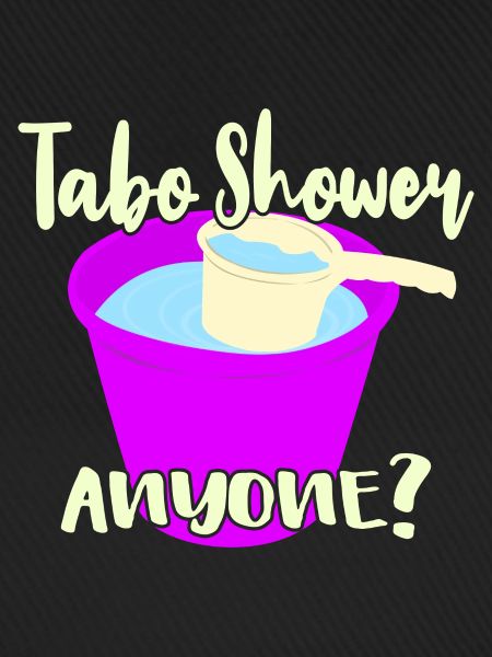 Tabo Shower Anyone?