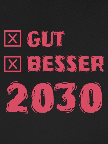 Besser 2030