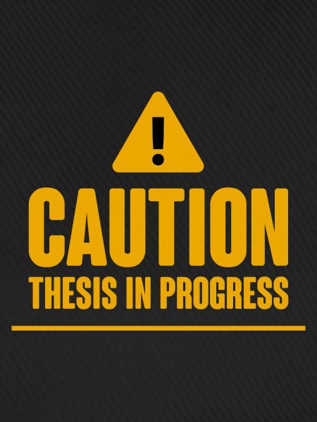Caution Thesis In Progress 2