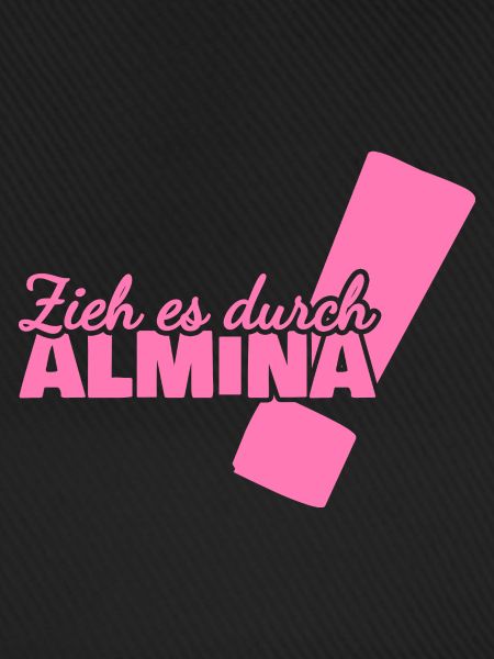 Durchhalten Almina