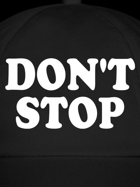 Dont stop