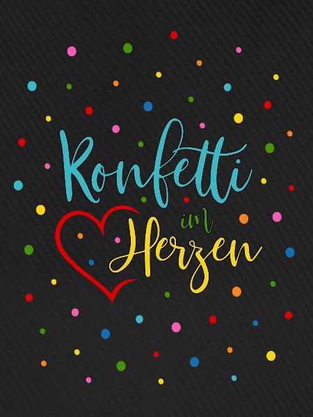 Konfetti im Herzen