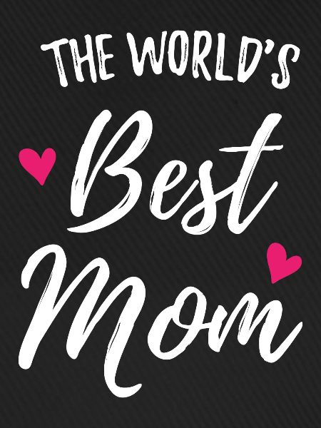Die beste Mutter der Welt