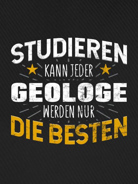 Geologe Studiere kann jeder