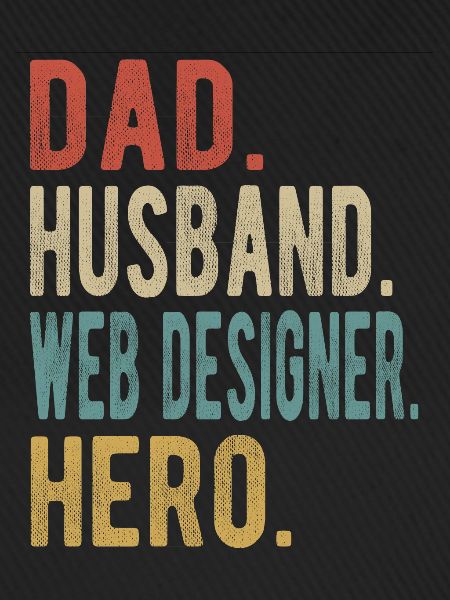 Webdesigner Papa Ehemann Held