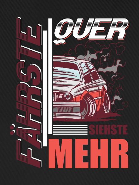 Fährste Quer siehste Mehr