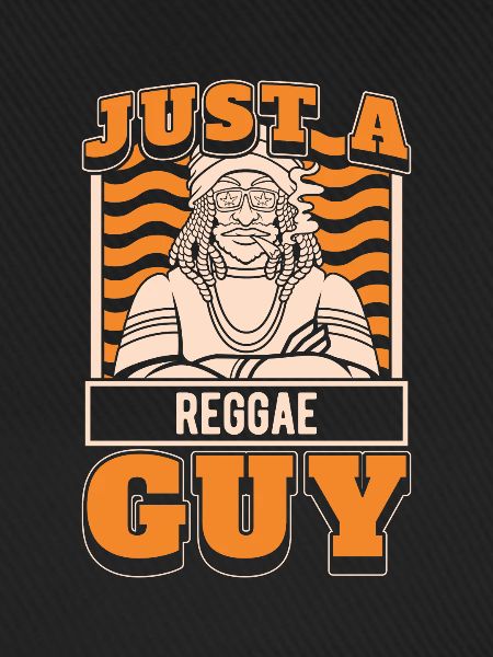 Reggae Just A Reggae Guy