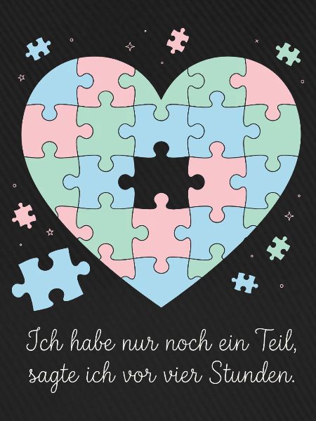 Puzzeln, Hobby, Geduld, Spruch Design