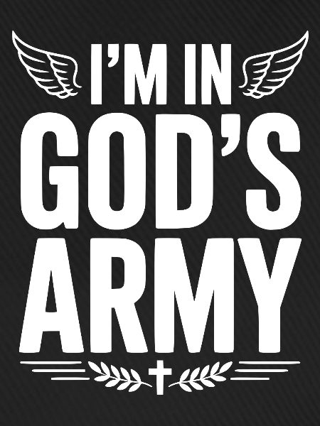 Ich bin in Gottes Armee