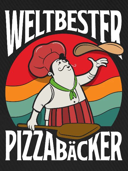 Weltbester Pizzabäcker Spruch