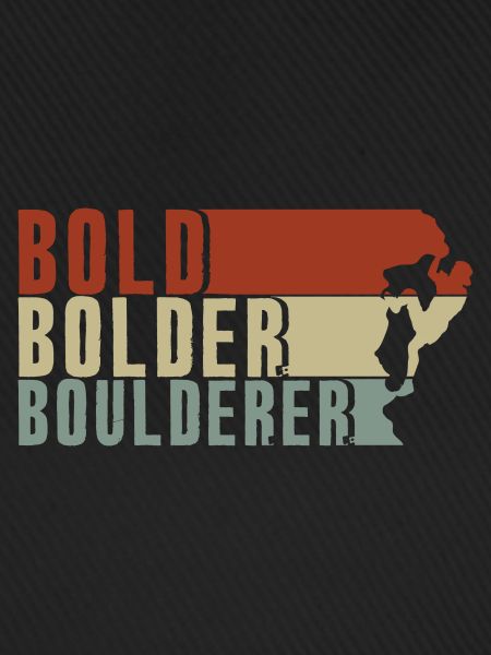 Bold Bolder Boulderer Boulder Bouldern