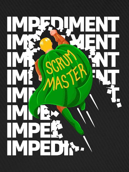 Superheld zerstört Impediments - Scrum Master