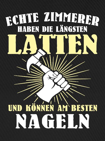 Zimmerer Sprüche Zimmermann