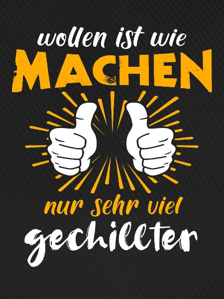 Machen Wollen