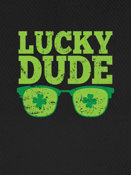 Lucky Dude St. Patricks Day