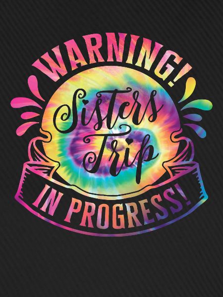 Warning Sisters Trip In Progress