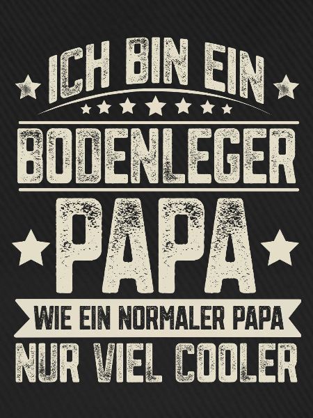 Bodenleger Papa