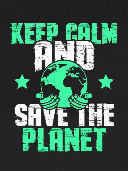 keep calm save the planet