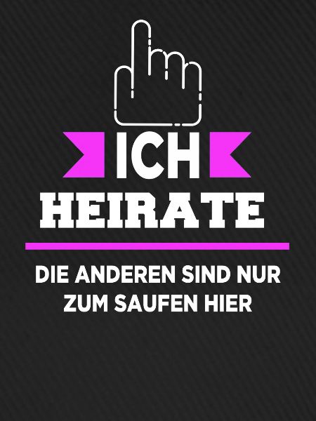JGA - Ich Heirate - Sie