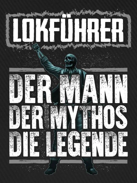 LOKFÜHRER - Mythos