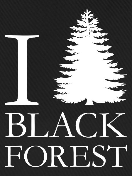 I LOVE BLACK FOREST