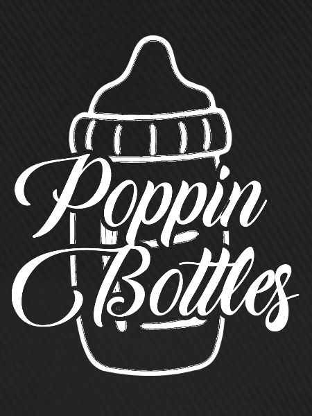 Poppin' Bottles