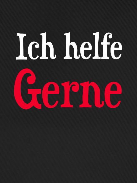 Ich helfe gerne