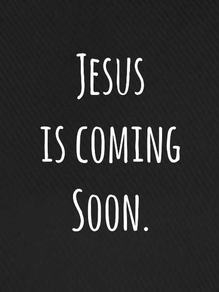 Jesus kommt bald