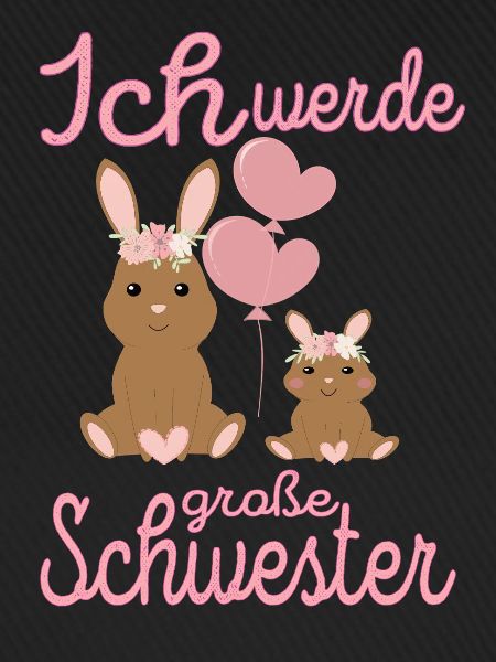 Werde große Schwester