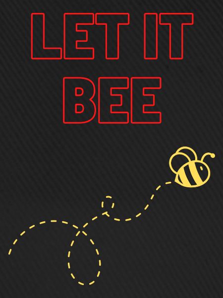 Let it bee