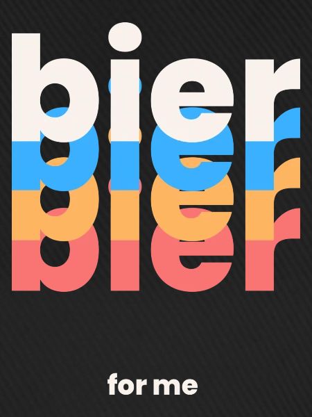 Bier for me