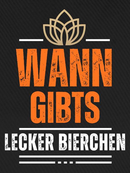 Wann gibt's Lecker Bierchen