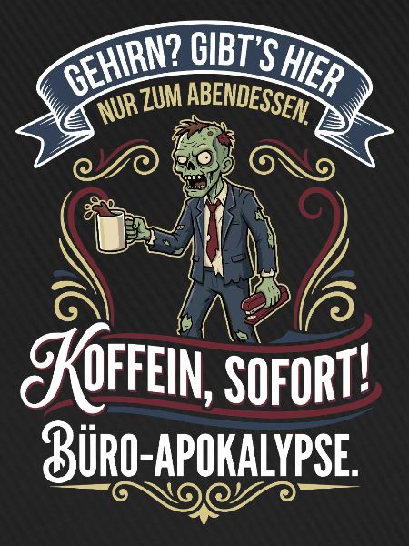 Kaffeezombie Büro-Apokalypse