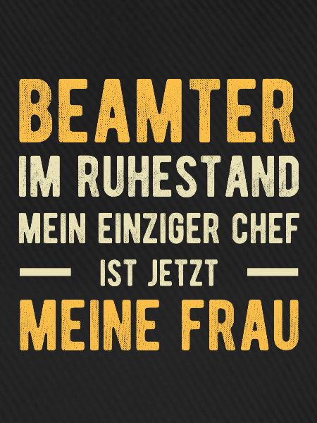 Beamter Spruch Humor