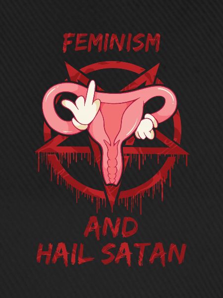 Feminism and Hail Satan