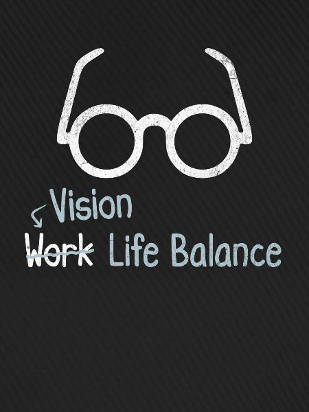 Vision Work-life-balance - Augenoptiker Beruf