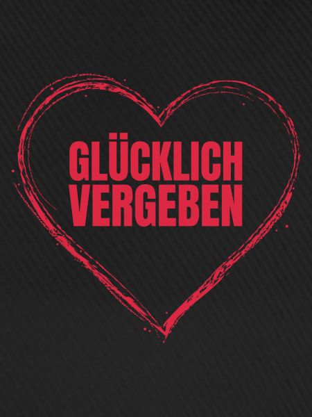 GLÜCKLICH VERGEBEN