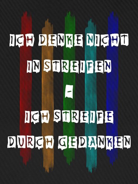 Ich denke nicht in Streifen