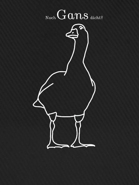 Noch Gans dicht