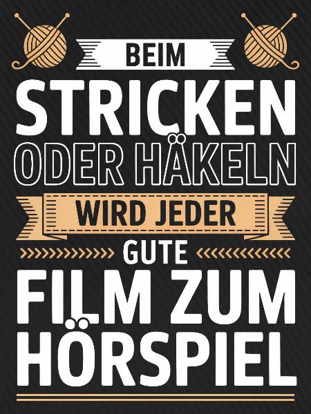 Beim Stricken oder Häkeln Hörspiel